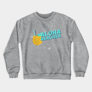 Aloha Beaches Pineapple Crewneck Sweatshirt